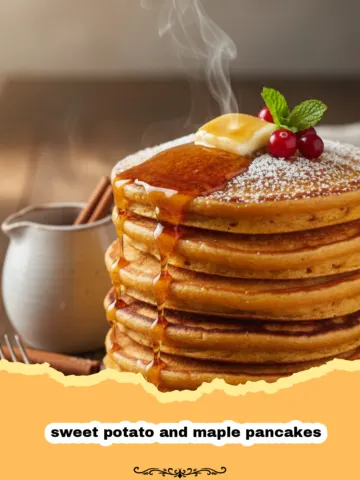 The Ultimate Sweet Potato and Maple Pancakes