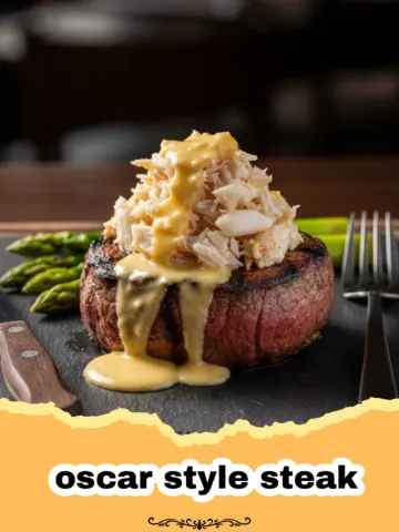 The Ultimate Oscar Style Steak Recipe: A Gourmet Surf and Turf Experience