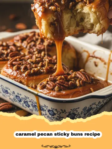 The Ultimate Homemade Caramel Pecan Sticky Buns Recipe 6 The Ultimate Homemade Caramel Pecan Sticky Buns Recipe