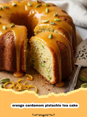 The Most Fragrant Orange Cardamom Pistachio Tea Cake