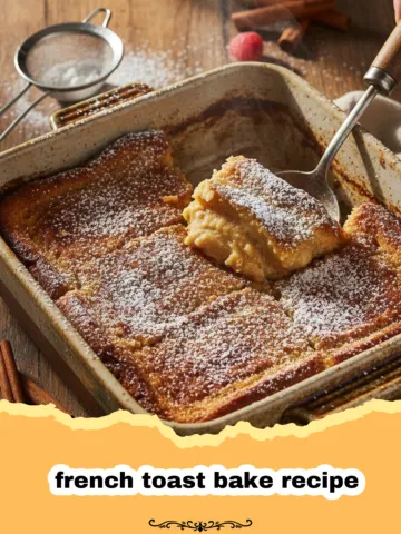 The Ultimate Overnight French Toast Bake Recipe for Busy Mornings