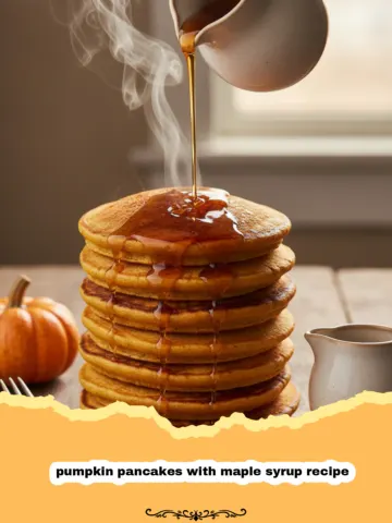 The Ultimate Fluffy Pumpkin Pancakes with Maple Syrup Recipe 16 The Ultimate Fluffy Pumpkin Pancakes with Maple Syrup Recipe