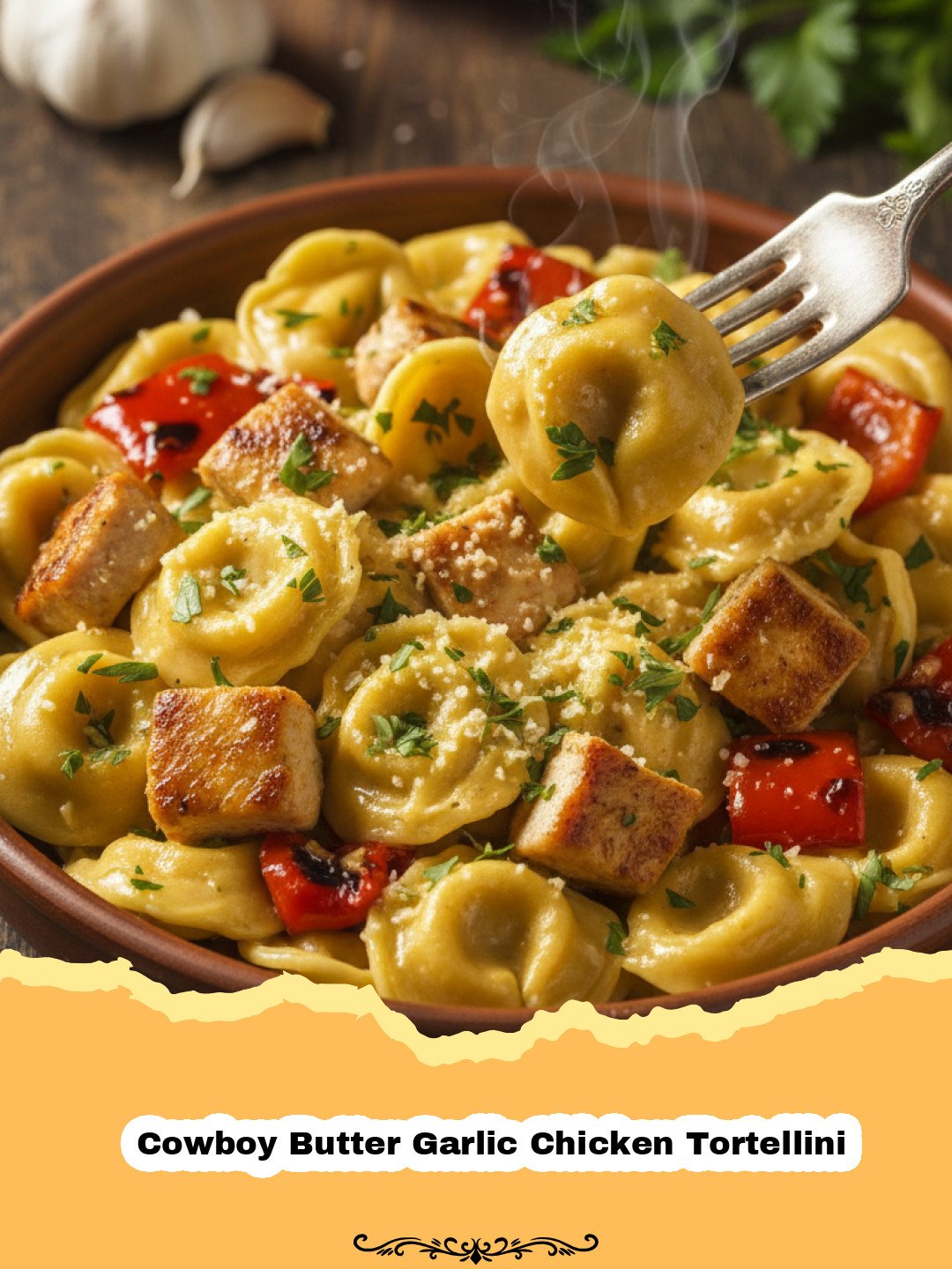 The Ultimate Cowboy Butter Garlic Chicken Tortellini: A Flavorful Weeknight Delight 3 A close-up shot of creamy Cowboy Butter Garlic Chicken Tortellini in a bowl, garnished with fresh parsley and parmesan cheese.
