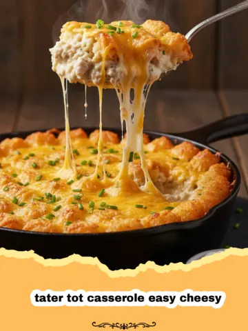 Easy Cheesy Tater Tot Casserole: A Family Favorite Dinner! 24 Easy Cheesy Tater Tot Casserole: A Family Favorite Dinner!