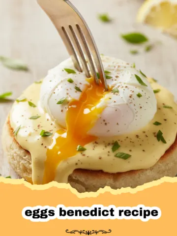 Unlock Brunch Bliss: Your Ultimate Guide to a Perfect Eggs Benedict Recipe at Home