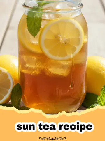 The Ultimate Guide to Making Perfect Sun Tea: Your Summer Refreshment