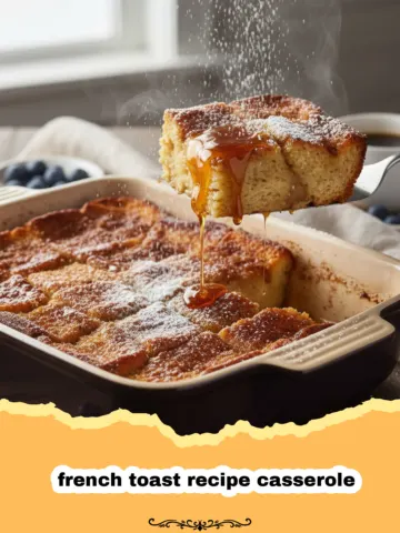 The Ultimate Make-Ahead French Toast Casserole for Stress-Free Mornings