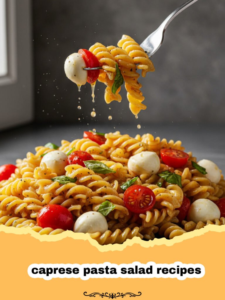 caprese pasta salad recipes - Close-up of a vibrant Caprese Pasta Salad with fusilli pasta, cherry tomatoes, fresh mozzarella, and basil.