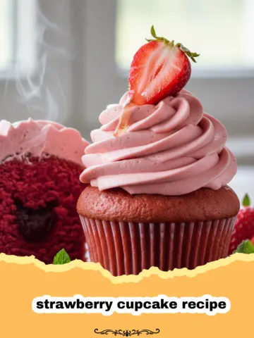 The Ultimate Fresh Strawberry Cupcake Recipe from Scratch