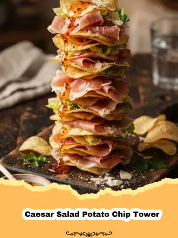 The Ultimate Showstopper: Caesar Salad Potato Chip Tower 12 The Ultimate Showstopper: Caesar Salad Potato Chip Tower