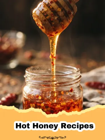 Unlock the Sweet Heat: Homemade Hot Honey & Creative Recipes 20 Unlock the Sweet Heat: Homemade Hot Honey & Creative Recipes