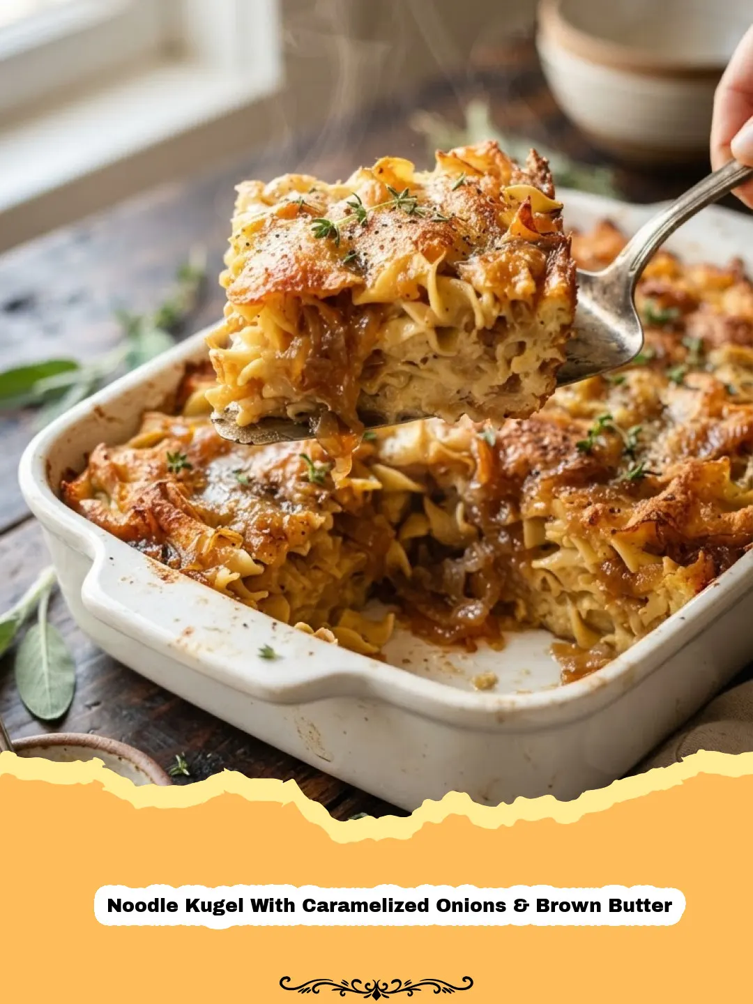 The Ultimate Comfort: Savory Noodle Kugel with Caramelized Onions & Brown Butter 5 Noodle Kugel With Caramelized Onions & Brown Butter - Close-up of a golden brown Noodle Kugel with caramelized onions and visible noodles, freshly baked in a ceramic dish, ready to be served.
